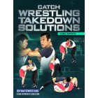 Catch Wrestling Takedown Solutions by Yuko Miyato