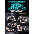 Championship Level Catch Wrestling by Josh Barnett