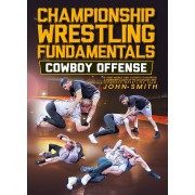 Championship Wrestling Fundamentals Cowboy Offense by John Smith