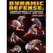 Dynamic Defense Turning Opponents Attacks Into Position, Points, and Pins by Sammy Sasso