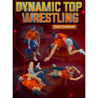Dynamic Top Wrestling by Tyler Caldwell