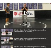 Effective Greco Roman Wrestling Advanced Arm Drag Offensive Tactics by Pat Smith