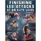 Finishing Leg attacks At An Elite Level by Jon Morrison