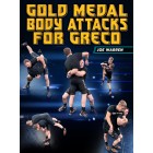 Gold Medal Body Attacks For Greco by Joe Warren