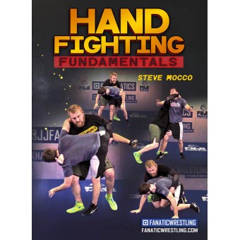 Hand Fighting Fundamentals by Steve Mocco