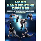 Hard Hand Fighting Offense by Stephen Jarrell