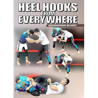 Heel Hooks From Everywhere by Abdurakhman Bilarov