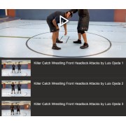 Killer Catch Wrestling Front Headlock Attacks by Luis Ojeda