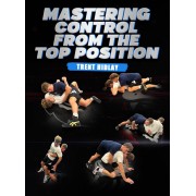 Mastering Control from the Top Position by Trent Hidlay