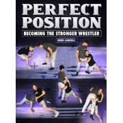 Perfect Position Becoming The Stronger Wrestler by Ebed Jarrell