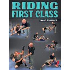 Riding First Class by Wade Schalles