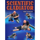 Scientific Gladiator by Wade Schalles