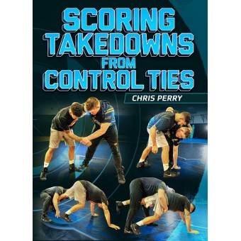 Scoring Takedowns From Control Ties by Chris Perry