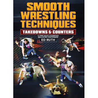 Smooth Wrestling Techniques by Ed Ruth
