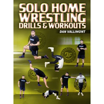 Solo Home Wrestling Drills and Workouts by Dan Vallimont