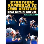 Strategic Approach To Chain Wrestling by Dan Vallimont