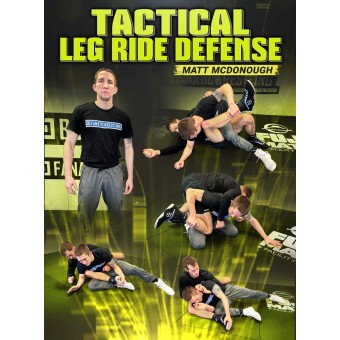 Tactical Leg Ride Defense by Matt McDonough