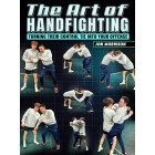 The Art of Hand Fighting Turning Their Control Tie Into Your Offense by Jon Morrison