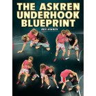 The Askren Underhook Blueprint by Ben Askren
