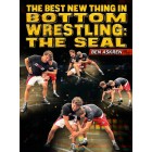 The Best New Thing In Bottom Wrestling The Seal by Ben Askren
