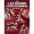 The Leg Riding Counter Manual by Ben Askren