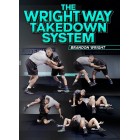 The Wright Way Takedown System by Brandon Wright