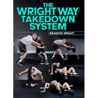 The Wright Way Takedown System by Brandon Wright