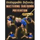 Unstoppable Defense: Mastering Takedown Prevention by Steve Mocco