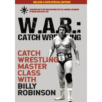 W.A.R. Catch Wrestling Lessons in Catch-As-Catch-Can by Billy Robinson