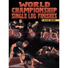 World Championship Single Leg Finishes by Kyle Dake