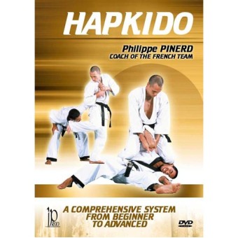 Hapkido-A Comprehensive System from Beginner to Advanced-Philippe Pinerd