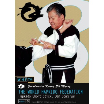 Hapkido Dan Bong Sul Short Stick Techniques by Grandmaster Myung Kwang Sik