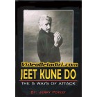 Jeet Kune Do The Five Ways of Attack-Jerry Poteet