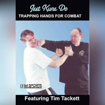 Jeet Kune Do Trapping Hands For Combat by Tim Tackett