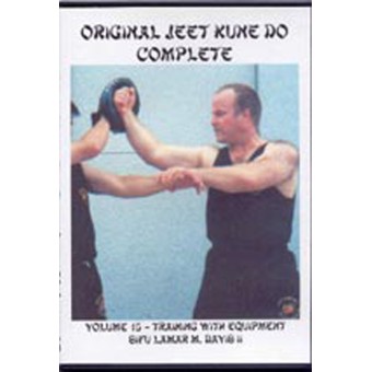 Jeet Kune Do Volume 15-Training with Equipment-Sifu Lamar M. Davis II