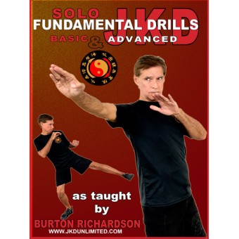 Solo JKD Fundamental Drills Basic and Advanced by Burton Richardson