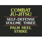 Combat Jujitsu Self Defense Volume 3 by Emil Farkas