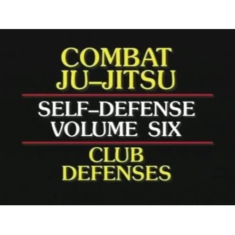 Combat Jujitsu Self Defense Volume 6 by Emil Farkas