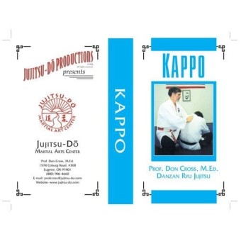 Danzan Ryu Jujitsu Kappo by Prof. Don Cross