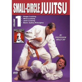 Small Circle Jujitsu Volume 1 by Wally Jay