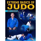 Extreme Basics of Judo by Matt D'Aquino