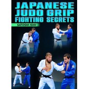 Japanese Judo Grip Fighting Secrets by Satoshi Ishii