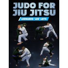 Judo for JiuJitsu by Leo Leite