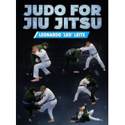 Judo for JiuJitsu by Leo Leite