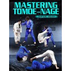Mastering Tomoe Nage by Shintaro Higashi