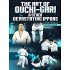 The Art of Ouchi Gari and Other Devastating Ippons by Mashu Baker