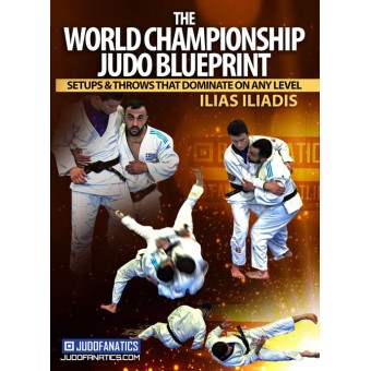 The World Championship Judo Blueprint-Ilias Iliadis