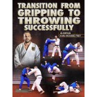 Transition From Gripping To Throwing Successfully by Karl Richard Frey