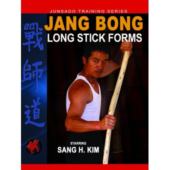 Jang Bong Long Stick Forms by Sang H. Kim
