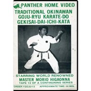 Mastering Traditional Okinawan Goju Ryu Karate Volume 13 by Morio Higaonna Mastering Traditional Okinawan Goju Ryu Karate Volume 13 by Morio Higaonna